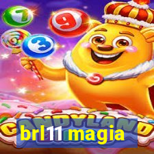 brl11 magia